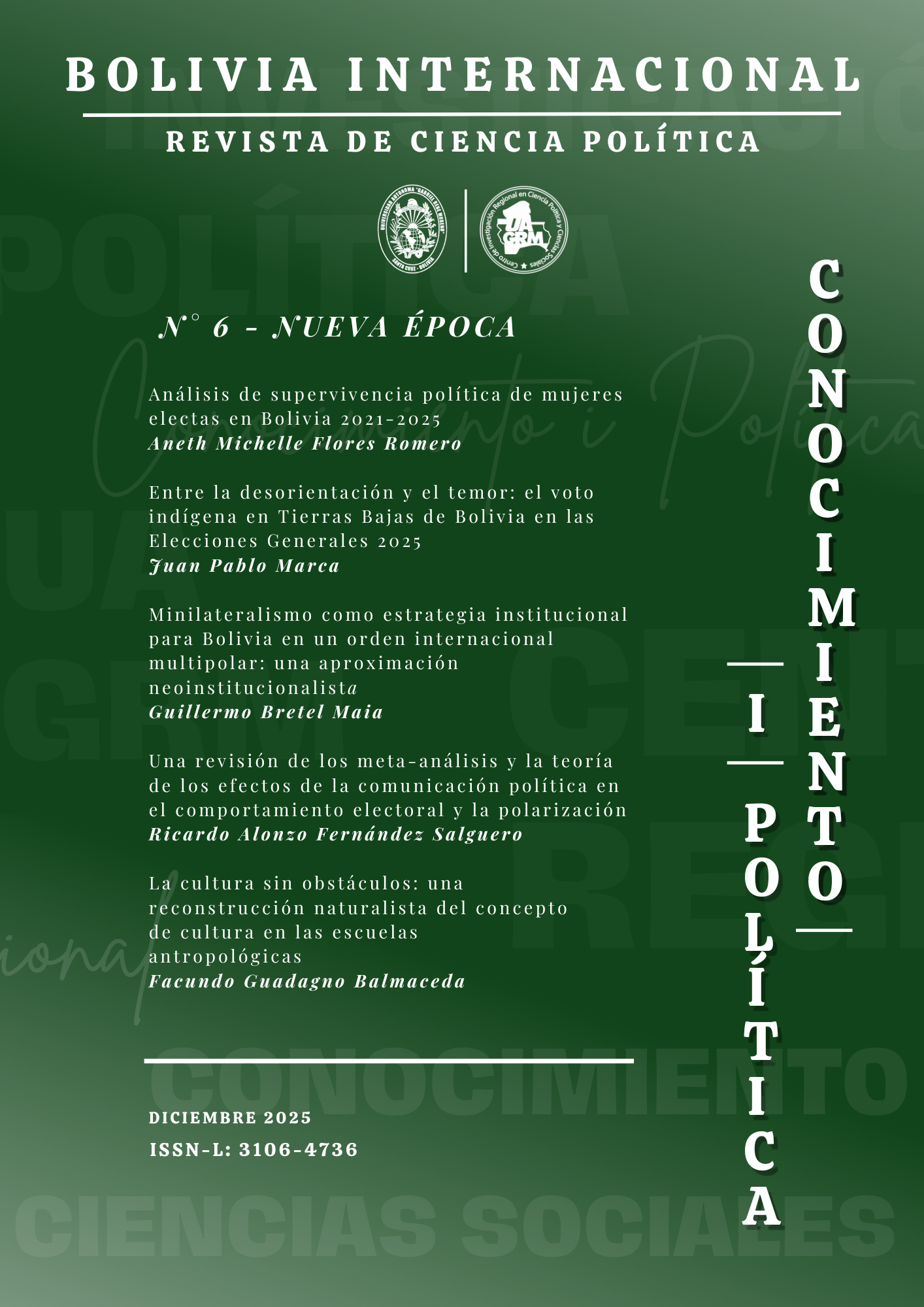 					Ver Vol. 1 Núm. 06 (2025): Conocimiento i Política
				